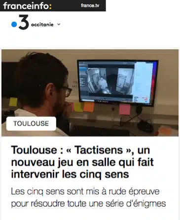 France 3 présente Tactisens, l’Escape Game original à Toulouse