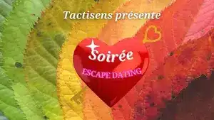 Escape Dating pour tous